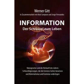 Information, der Schlüssel zum Leben