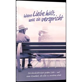 Produktbild des Artikels Buch - Gebunden Wenn Liebe hält, was sie verspricht
