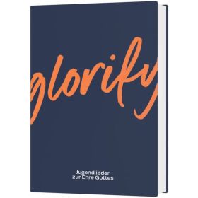 Glorify - Liederbuch