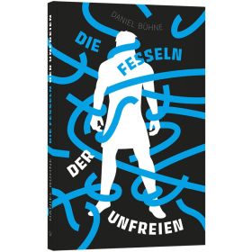 Produktbild des Artikels Die Fesseln der Unfreien (Buch - Taschenbuch)