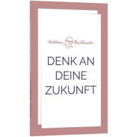 Produktbild des Artikels Denk an deine Zukunft (Buch - Taschenbuch)