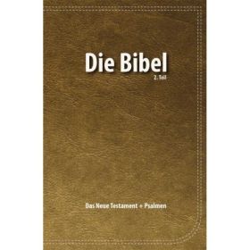 Elberfelder Bibel - Das Neue Testament mit Psalmen