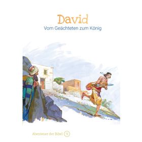 David - Vom Geächteten zum König