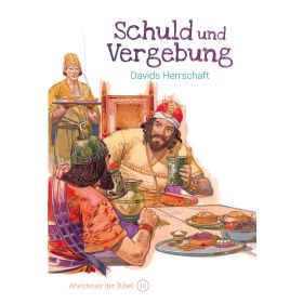 Schuld und Vergebung - Davids Herrschaft