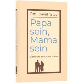 Papa sein, Mama sein