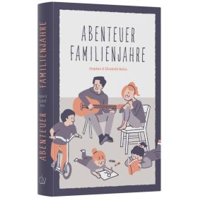 Abenteuer Familienjahre