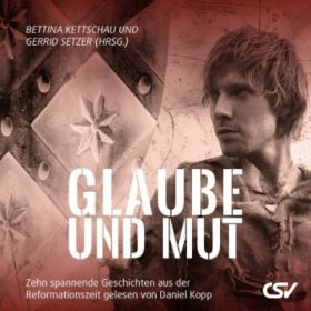 Produktbild des Artikels Hörbuch/Hörspiel - MP3-CD Glaube und Mut - Hörbuch