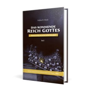 Das kommende Reich Gottes - Bd. 3