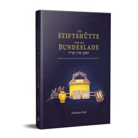 Die Stiftshütte und die Bundeslade