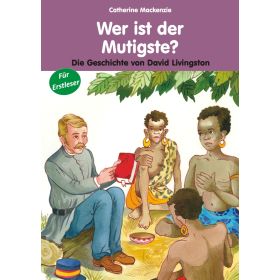 Wer ist der Mutigste?