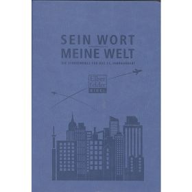 Produktbild des Artikels Sein Wort - Meine Welt. Kunstlederausgabe (Bibel - Gebunden)