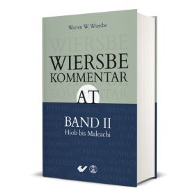 Wiersbe Kommentar zum Alten Testament, Band 2