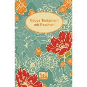 Produktbild des Artikels NeÜ Bibel.heute - NT mit Psalmen - Motiv Blumen (Bibel - Paperback)