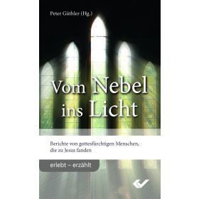 Vom Nebel ins Licht