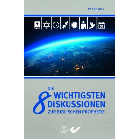 Die 8 wichtigsten Diskussionen zur biblischen Prophetie