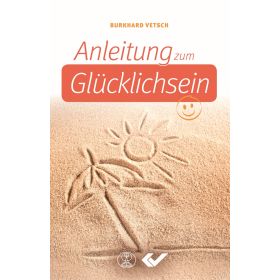 Produktbild des Artikels Anleitung zum Glücklichsein (Buch - Gebunden)