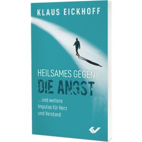 Heilsames gegen die Angst