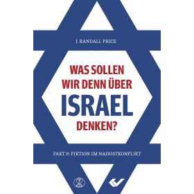 Was sollen wir denn über Israel denken?