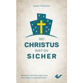 Bei Christus bist du sicher