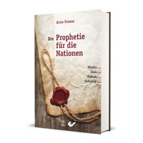 Die Prophetie für die Nationen