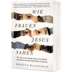 Wie Frauen Jesus sahen