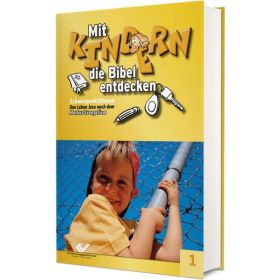 Mit Kindern die Bibel entdecken 1