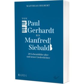 Von Paul Gerhardt bis Manfred Siebald