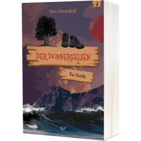 Der Donnerfelsen: Die Flucht (3)