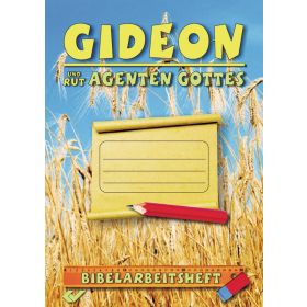 Gideon und Ruth - Agenten Gottes