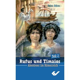 Rufus und Timaios - Band 2