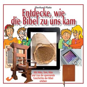 Entdecke, wie die Bibel zu uns kam