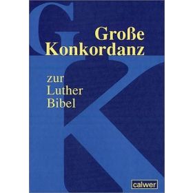 Große Konkordanz zur Lutherbibel