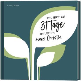 Produktbild des Artikels Buch - Gebunden Die ersten 31 Tage im Leben eines Christen