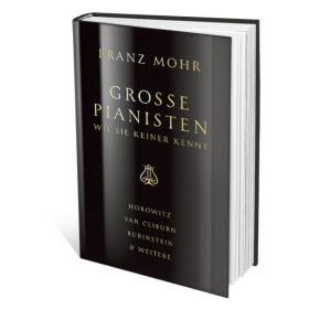 Produktbild des Artikels Grosse Pianisten, wie sie keiner kennt (Buch - Gebunden)