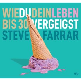 Produktbild des Artikels Hörbuch/Hörspiel - MP3-CD Wie du dein Leben bis 30 vergeigst - Hörbuch