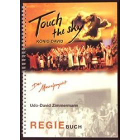 Touch the sky - König David - Regiebuch