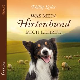 Produktbild des Artikels Hörbuch/Hörspiel - Doppel-CD Was mein Hirtenhund mich lehrte - Hörbuch