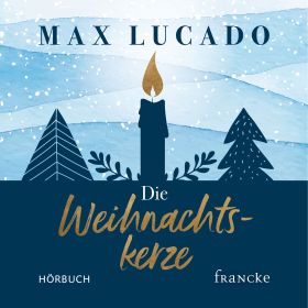 Die Weihnachtskerze - Hörbuch