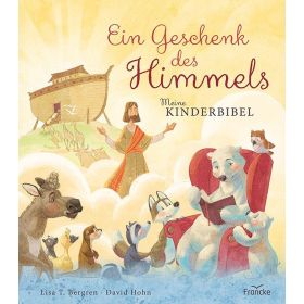 Ein Geschenk des Himmels - Meine Kinderbibel