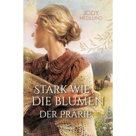 Produktbild des Artikels Buch - Paperback Stark wie die Blumen der Prärie