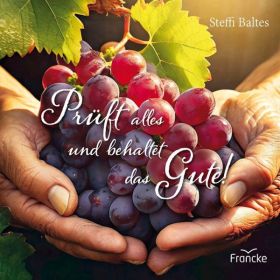 Produktbild des Artikels Prüft alles und behaltet das Gute! - Grußheft (Buch - Geheftet)