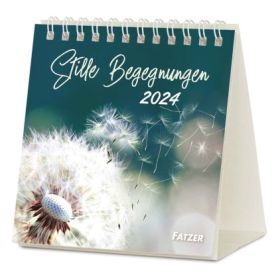 Stille Begegnungen 2024 - Tischkalender