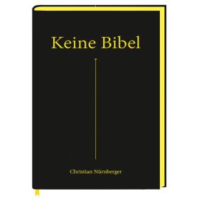Produktbild des Artikels Keine Bibel (Buch - Gebunden)