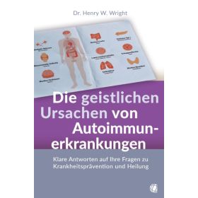 Produktbild des Artikels Buch - Paperback Die geistlichen Ursachen von Autoimmunerkrankungen