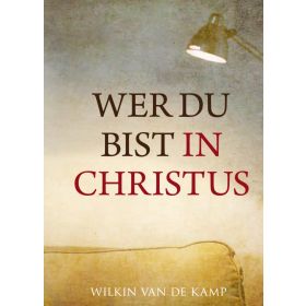 Wer du bist in Christus