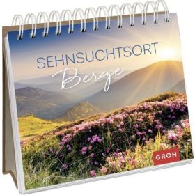 Sehnsuchtsort Berge - Aufstellbuch