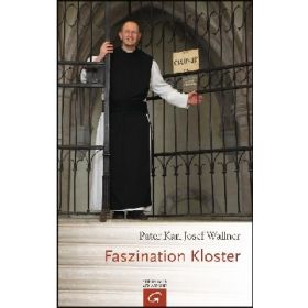 Faszination Kloster