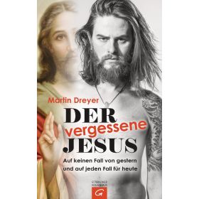 Der vergessene Jesus