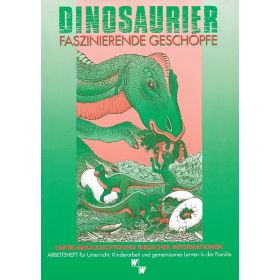 Dinosaurier - faszinierende Geschöpfe