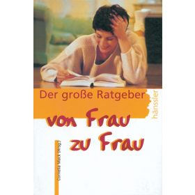 Produktbild des Artikels Der große Ratgeber von Frau zu Frau (Buch - Gebunden)